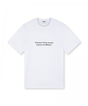 White MSGM T-shirt Quote Pensavo Fosse Amore Invece Era Milano | USA_MSGM82761